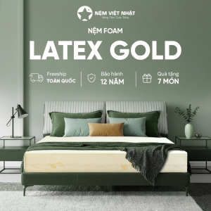 Nệm Foam Việt Nhật Latex Gold - Nâng Đỡ Cột Sống Thoáng Mát Tối Ưu
