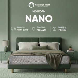 Nệm Foam Việt Nhật Nano - Êm Ái Mềm Mại Thoáng Khí Tối Ưu